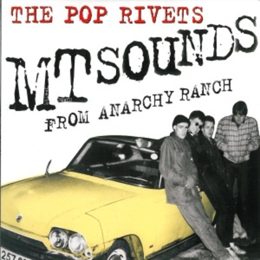 The Pop Rivets – Empty Sounds From Anarchy Ranch