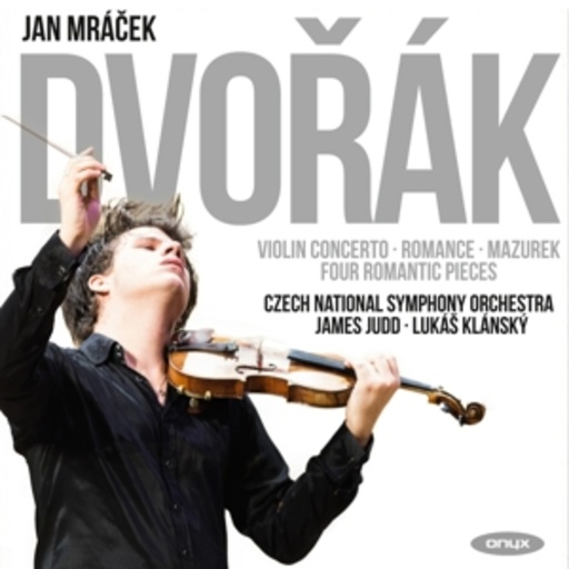 Jan Mracek/Czech National Symphony Orchestra – Violin Concerto/Romance/Mazurek