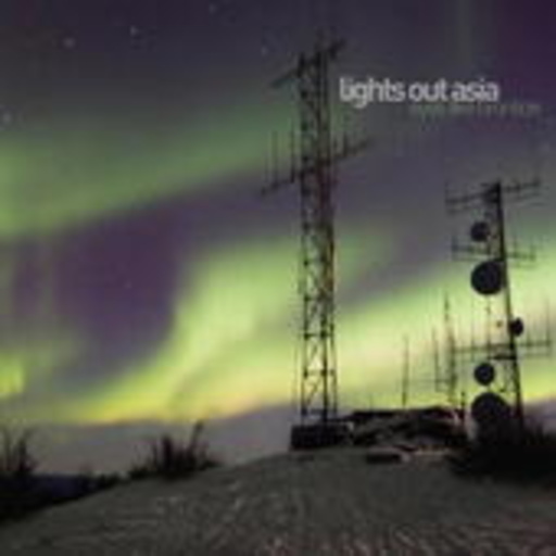 Lights Out Asia – Eyes Like Brontide
