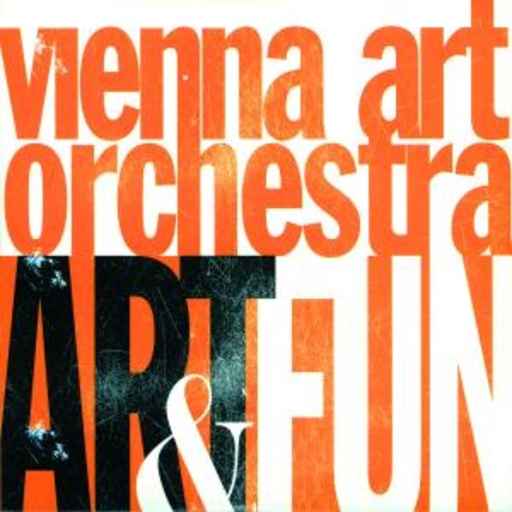 Vienna Art Orchestra – Art & Fun: 25
