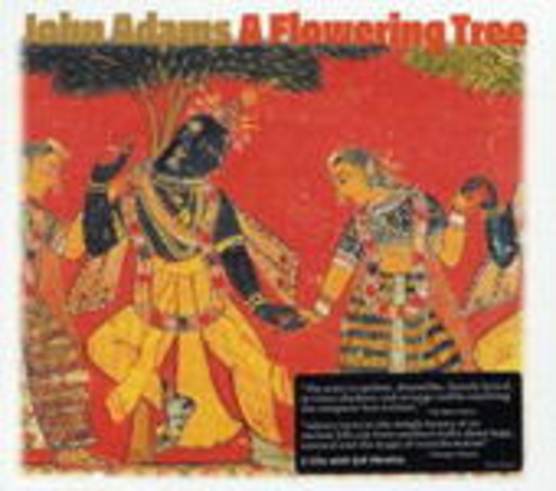 John Adams – A Flowering Tree