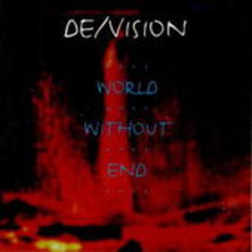 De/Vision – World Without End