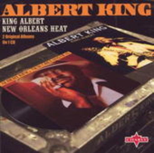 Albert King – King Albert/New Orleans Heat