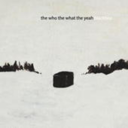 The Who The What The Yeah – Blackbox