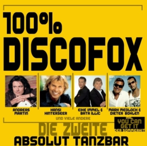 Diverse – 100 % Discofox - Die Zweite: Absolut tanzbar
