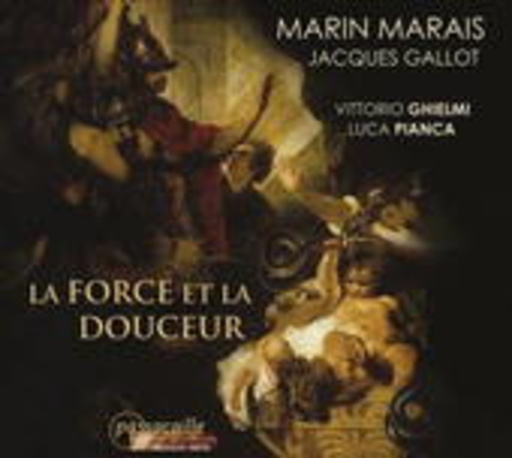 Vittorio Ghielmi/Luca Pianca – La Force Et La Douceur