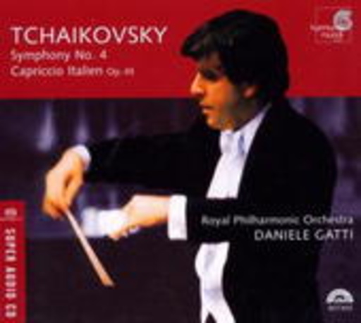 Daniele Gatti & Royal Philharmonic – Sinfonie Nr. 4 F-Moll Op. 36, Capriccio Italien Op. 45