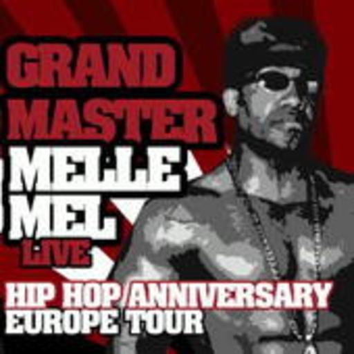Grandmaster Melle Mel – Hip Hop Anniversary Europe Tour