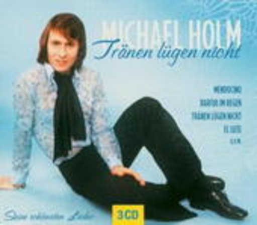 Michael Holm – Tränen lügen nicht