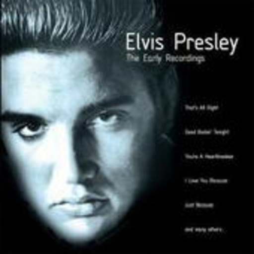 Elvis Presley – The Early Recordings