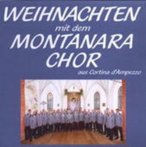 Weihnachten mit dem Montanara Chor