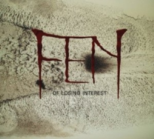 Fen – Of Losing Interest