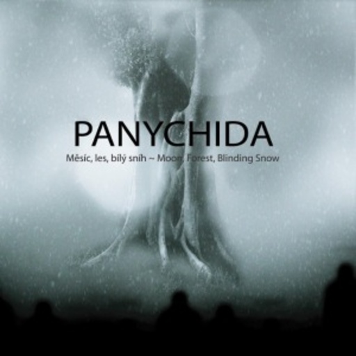 Panychida – Misic, Les, Bily Snih - Moon, Forest, ...