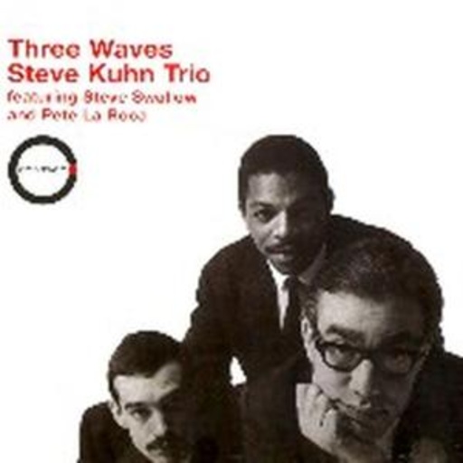 Steve Kuhn Trio – Three Waves
