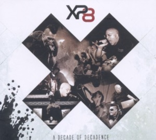 XP8 – X - A Decade Of Decadence