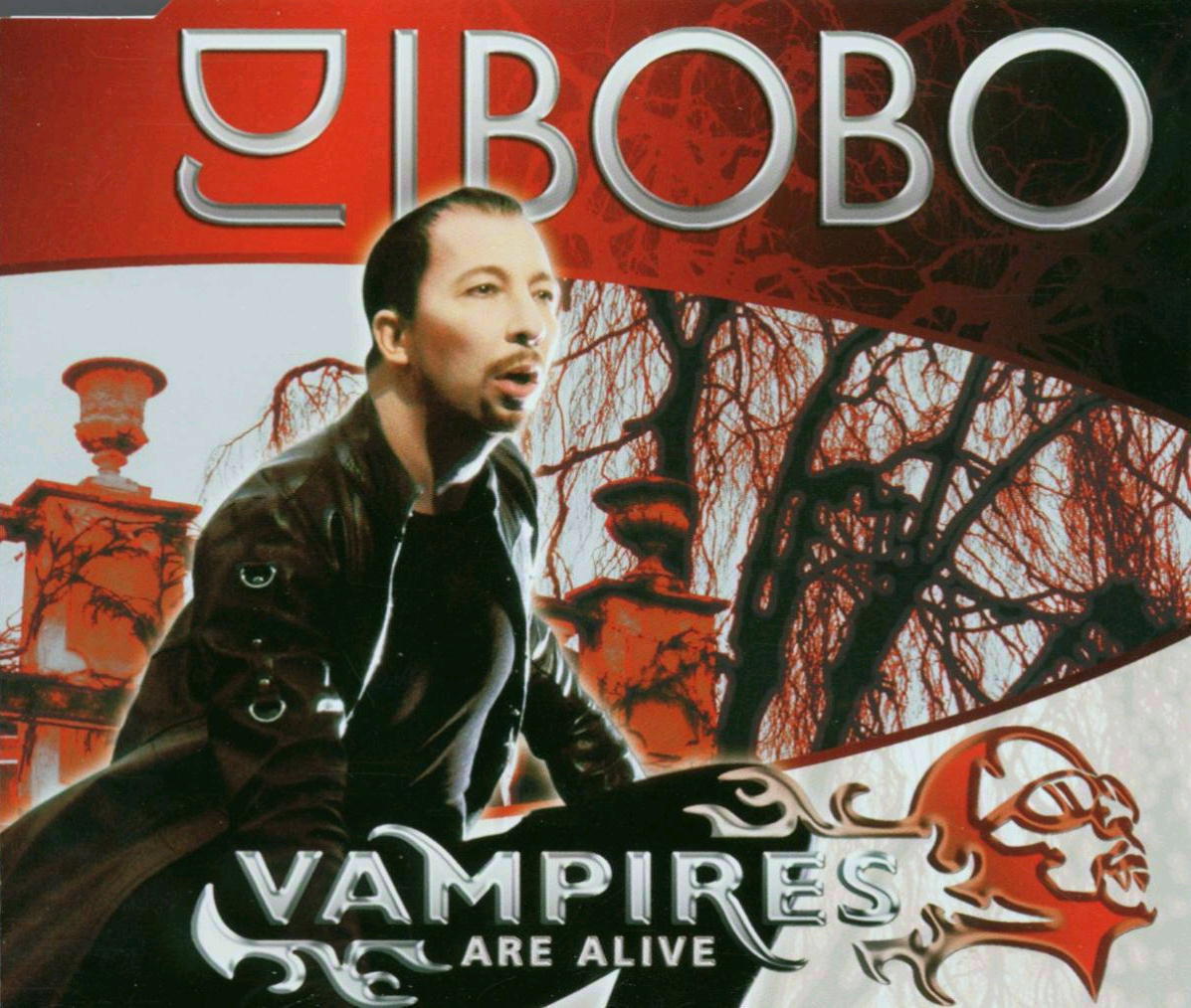 DJ BoBo – Vampires Are Alive