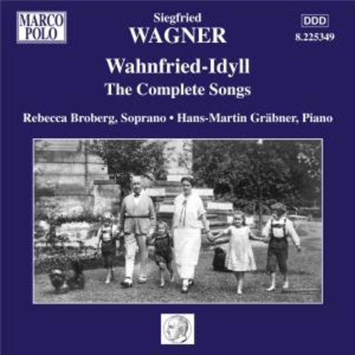 Rebecca Broberg/Hans-Martin Gräbner – Wahnfried-Idyll: The Complete Songs