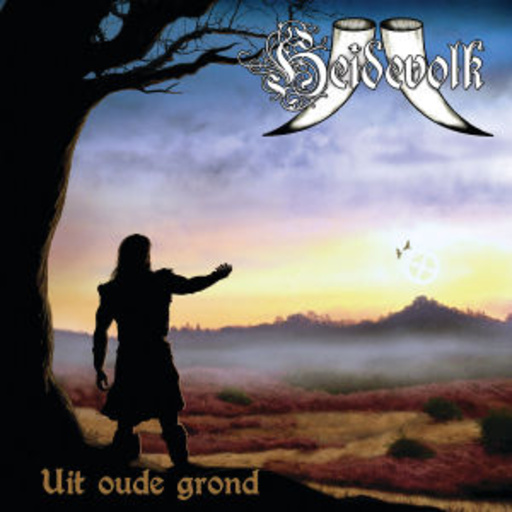 Heidevolk – Uit Oude Grond