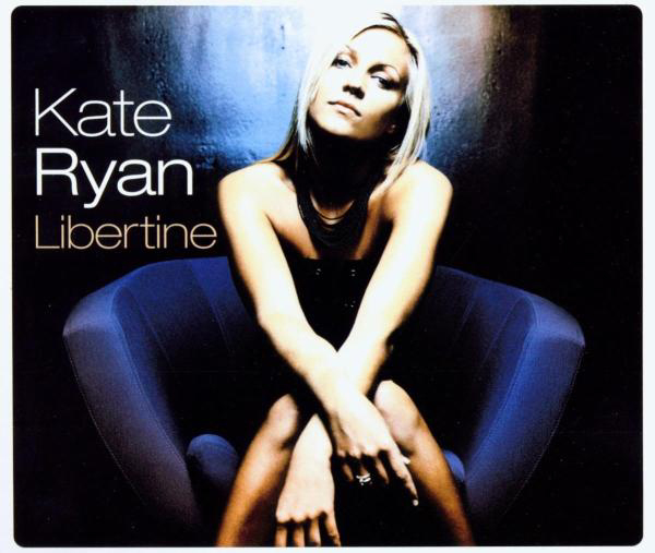 Kate Ryan – Libertine