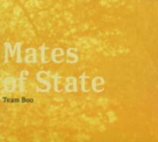 Mates Of State – Team Bo