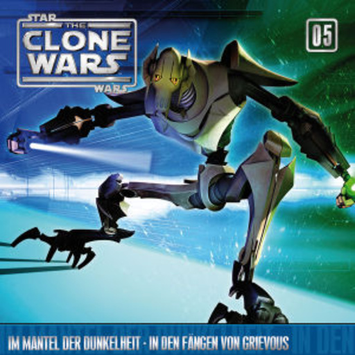 Diverse – Star Wars - The Clone Wars (05) - Mantel der Dunkleheit/In d.Fängen von Grievous