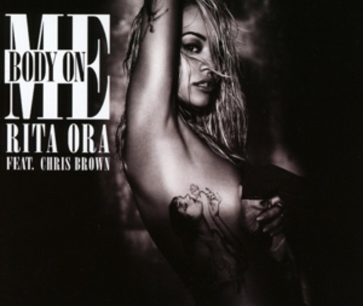 Rita Ora feat. Chris Brown – Body On Me