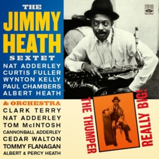 Jimmy Heath – The Thumper/Really Big!