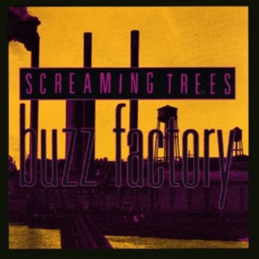 Screaming Trees – Buzz Factorty