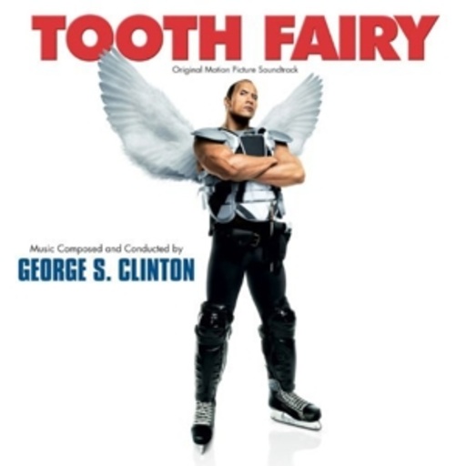 George S. Clinton – Tooth Fairy
