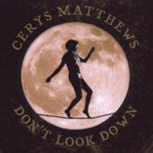 Cerys Matthews – Don't Look Down
