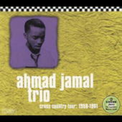 Ahmad Jamal Trio – Cross Country Tour