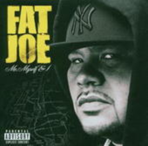Fat Joe – Me Myself & I