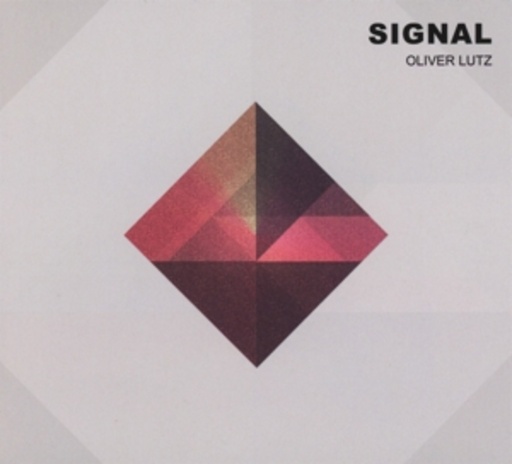Oliver Lutz – Signal