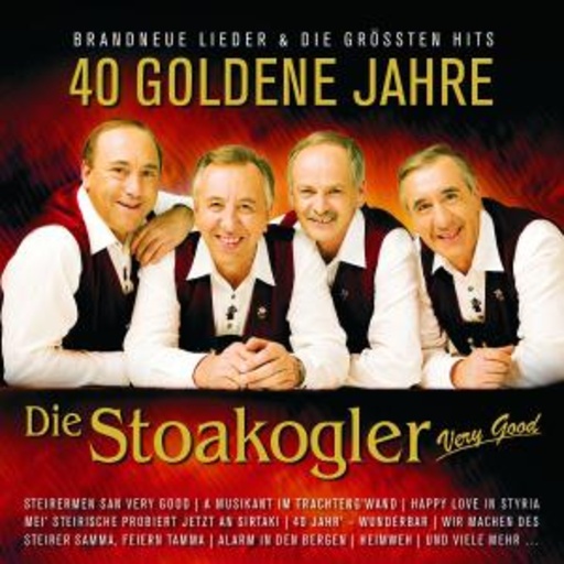 Die Stoakogler – 40 goldene Jahre