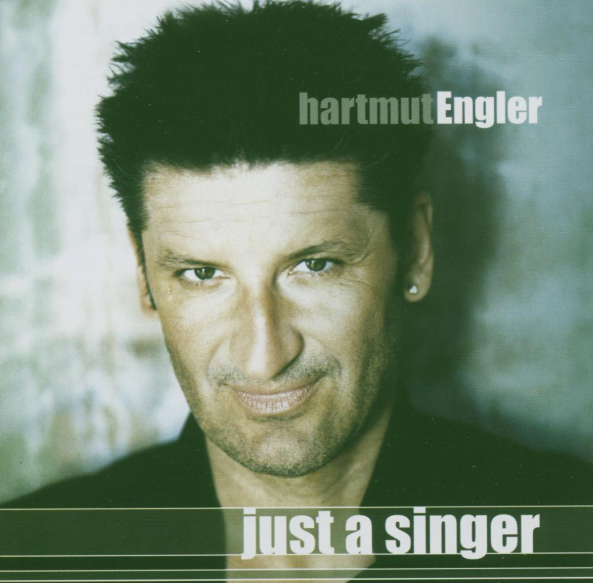 Hartmut Engler – Just A Singer