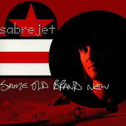 Sabre Jet – Same Old Brand New