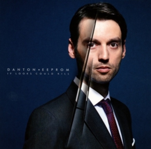 Danton Eeprom – If Looks Could Kill