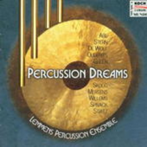 Lemmens Percussion Ensemble – Percussion Dreams