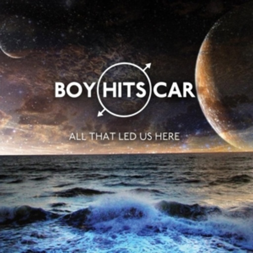 Boy Hits Car – All That Led Us Here