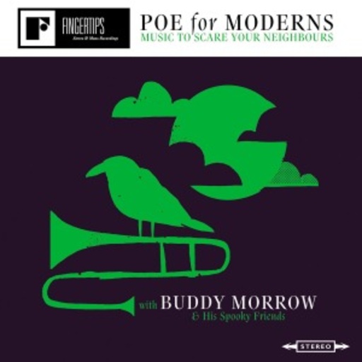 Diverse – Poe For Moderns: Music To Scare Your Neighbors - B. Morrow & His Spooky Friends