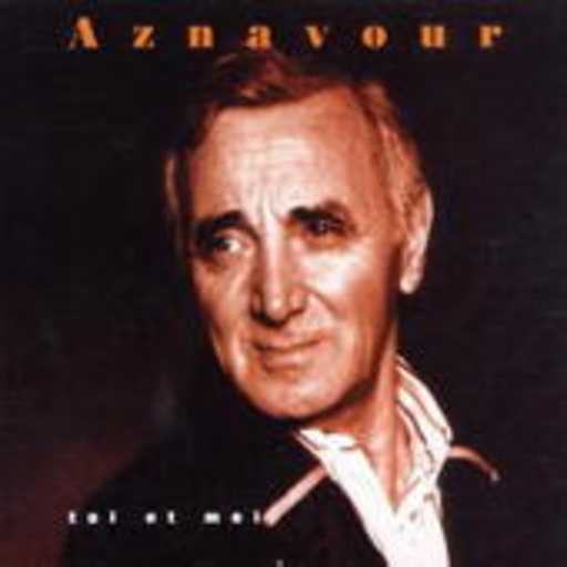 Charles Aznavour – Toi Et Moi