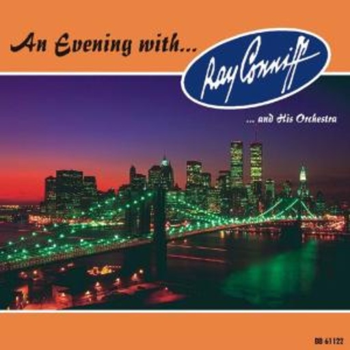 Ray Conniff – An Evening With