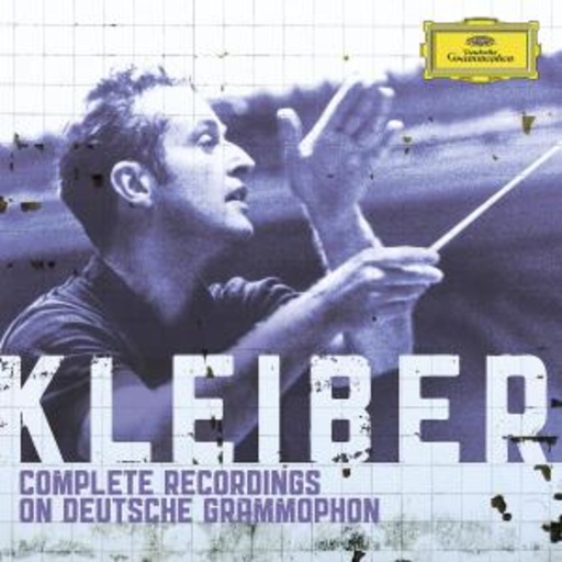Carlos Kleiber – Complete Recordings On Deutsche Grammophon