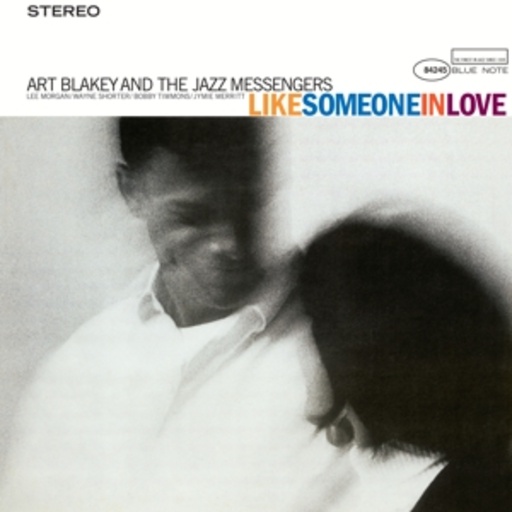 Art Blakey & The Jazz Messengers – Like Someone In Love