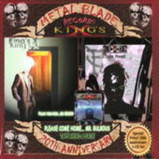 Please Come Home Mr. B. & Tape Head & Fade (Metal Blade 20th Anniversary Edit.)