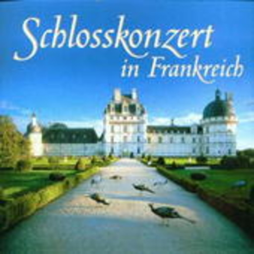 Diverse – Schlosskonzert in Frankreich