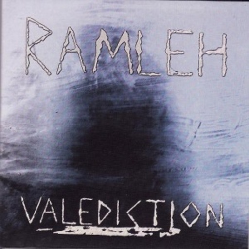Ramleh – Valediction
