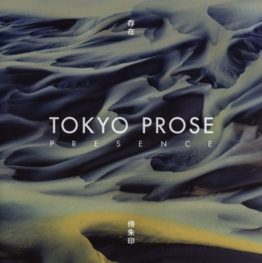 Tokyo Prose – Presence