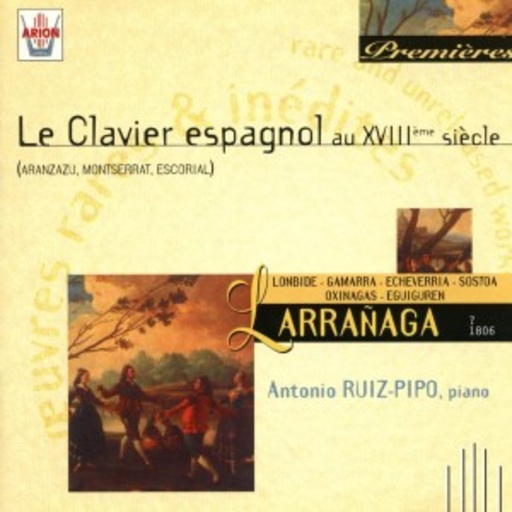 Antonio Ruiz-Pipo – Le Clavier Espagnol Au XVIIIème Siècle