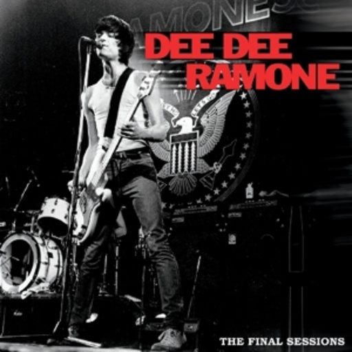 Dee Dee Ramone – Final Sessions